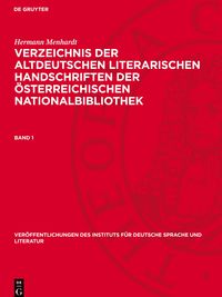 Produktbild: Hermann Menhardt: Verzeichnis der altdeutschen literarischen Handschriften der &Ouml;sterreichischen Nationalbibliothek. Band 1
