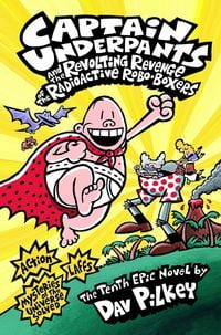 Produktbild: Captain Underpants and the Revolting Revenge of the Radioactive Robo-Boxers