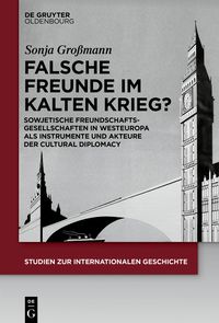 Produktbild: Falsche Freunde im Kalten Krieg?