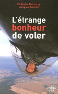 Produktbild: L'&eacute;trange bonheur de voler
