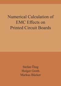 Produktbild: Numerical Calculation of EMC Effects on Printed Circuit Boards