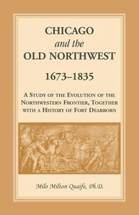 Produktbild: Chicago and the Old Northwest