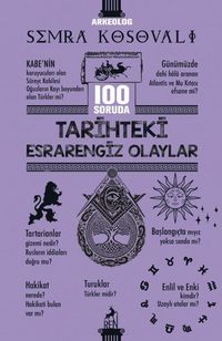 Produktbild: 100 Soruda Tarihteki Esrarengiz Olaylar