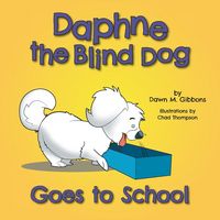 Produktbild: Daphne the Blind Dog Goes to School