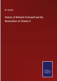 Produktbild: History of Richard Cromwell and the Restoration of Charles II.