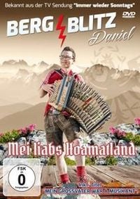 Produktbild: Bergblitz Daniel - Mei liabs Hoamatland