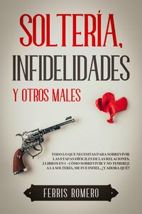 Produktbild: Solter&iacute;a, Infidelidades y Otros Males