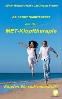 Produktbild: Ab sofort Nichtraucher mit der MET-Klopftherapie