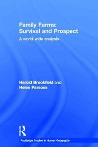 Produktbild: Brookfield, H: Family Farms: Survival and Prospect