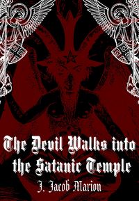 Produktbild: The Devil Walks into the Satanic Temple