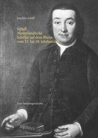 Produktbild: Schull Niederl&auml;ndische Schiffer auf dem Rhein vom 15. bis 18. Jahrhundert