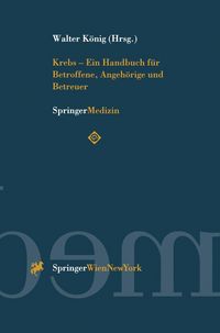 Produktbild: Krebs - Ein Handbuch f&uuml;r Betroffene, Angeh&ouml;rige und Betreuer
