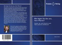 Produktbild: Wie legen Sie das aus, Herr Pfarrer?