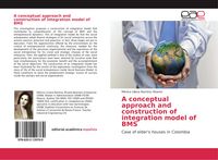 Produktbild: A conceptual approach and construction of integration model of BMS