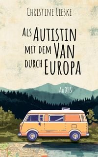 Produktbild: als autistin mit dem van durch europa