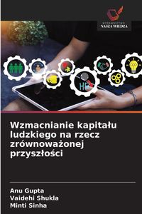 Produktbild: Wzmacnianie kapita&iquest;u ludzkiego na rzecz zr&oacute;wnowa&iquest;onej przysz&iquest;o&iquest;ci