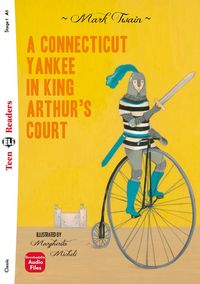 Produktbild: A Connecticut Yankee in King Arthur&rsquo;s Court