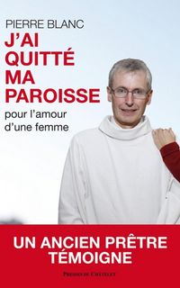 Produktbild: J'Ai Quitte Ma Paroisse Pour l'Amour D'Une Femme