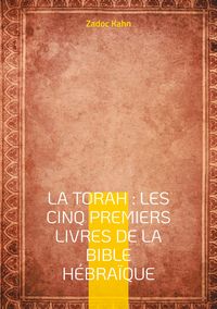 Produktbild: La Torah : Les cinq premiers livres de la Bible h&eacute;bra&iuml;que