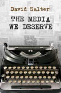 Produktbild: Salter, D: The Media We Deserve