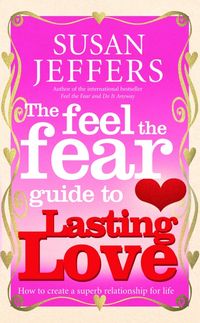 Produktbild: The Feel The Fear Guide To... Lasting Love