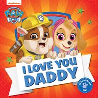 Produktbild: PAW Patrol Picture Book - I Love You Daddy