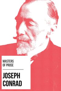 Bild vom Artikel Masters of Prose - Joseph Conrad vom Autor Joseph Conrad