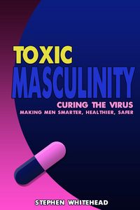 Produktbild: Toxic Masculinity