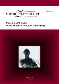 Frauen macht musik. Maria Theresia zum 300. Geburtstag