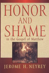 Produktbild: Honor and Shame in the Gospel of Matthew