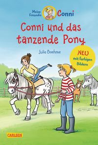 Conni Erzählbände 15: Conni und das tanzende Pony Julia Boehme