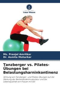 Produktbild: Tanzberger vs. Pilates-&Uuml;bungen bei Belastungsharninkontinenz
