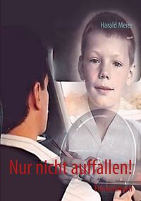 Produktbild: Nur nicht auffallen!