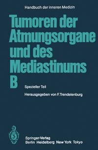 Produktbild: Tumoren der Atmungsorgane und des Mediastinums B