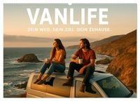 Produktbild: VANLIFE - Dein Weg. Dein Ziel. Dein Zuhause. (Wandkalender 2027 DIN A2 quer), CALVENDO Monatskalender