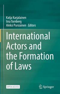 Produktbild: International Actors and the Formation of Laws