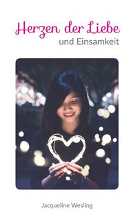 Produktbild: Gedichteband II - Herzen der Liebe und Einsamkeit