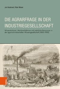 Produktbild: Die Agrarfrage in der Industriegesellschaft