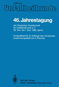 Produktbild: 46. Jahrestagung der Deutschen Gesellschaft f&uuml;r Unfallheilkunde e.V.