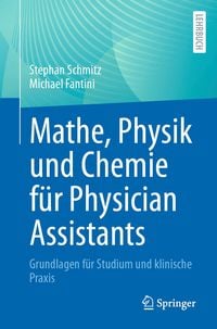 Produktbild: Mathe, Physik und Chemie f&uuml;r Physician Assistants