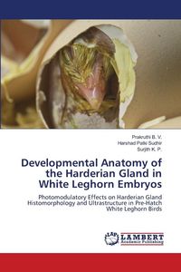 Produktbild: Developmental Anatomy of the Harderian Gland in White Leghorn Embryos