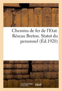 Produktbild: Chemins de Fer de l'Etat. R&eacute;seau Breton. Statut Du Personnel