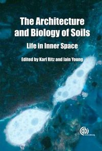 Produktbild: Architecture and Biology of Soils