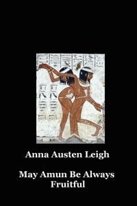 Produktbild: May Amun Be Always Fruitful