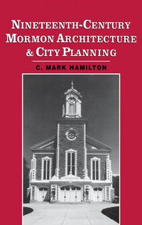 Produktbild: Nineteenth-Century Mormon Architecture and City Planning