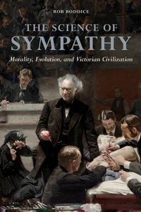 Produktbild: Boddice, R: The Science of Sympathy
