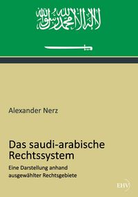 Produktbild: Das saudi-arabische Rechtssystem