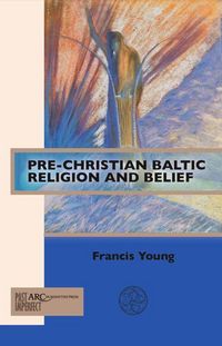 Produktbild: Pre-Christian Baltic Religion and Belief
