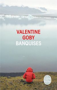 Bild vom Artikel Banquises vom Autor Valentine Goby