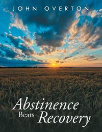 Produktbild: Abstinence Beats Recovery